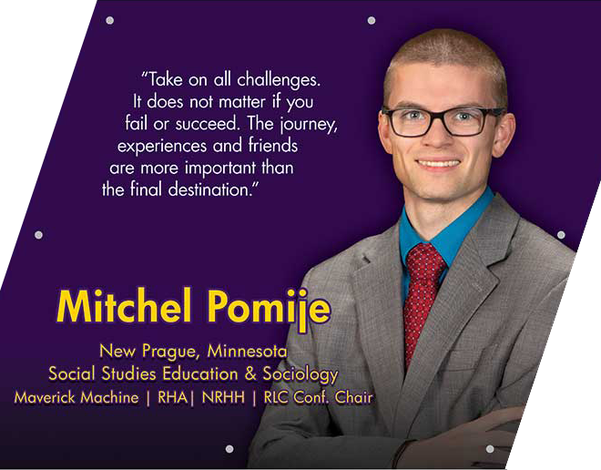 MITCHEL POMIJE: “My college experience has molded me into the leader I am today.”